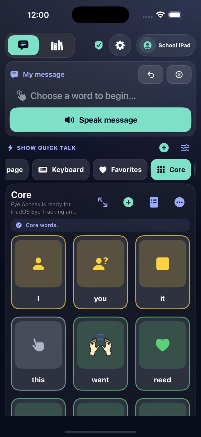 The SteadyTouch Core board with Eye Access layout switched on. The grid drops to three large, widely separated tiles per row for I, you, it, this, want and need, and the page header reads Eye Access is ready for iPadOS Eye Tracking.